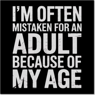 I'm Often Mistaken Posters and Art